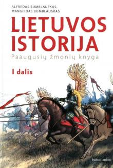 „Lietuvos istorija: paaugusių žmonių knyga“, 2017 m.